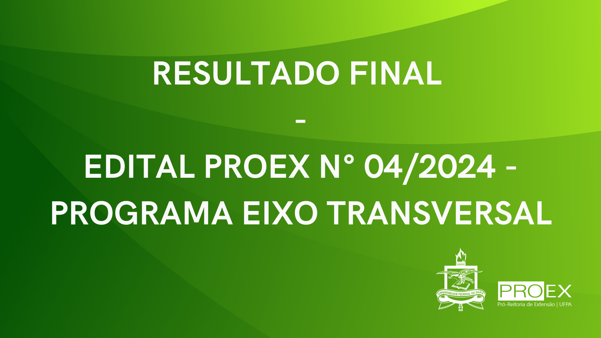 RESULTADO FINAL ANÁLISE DE MÉRITO - EIXO TRANSVERSAL 2024