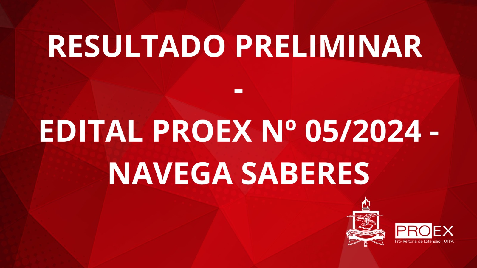 Resultado Preliminar - Edital Nº 05/2024 - NAVEGA SABERES/INFOCENTRO