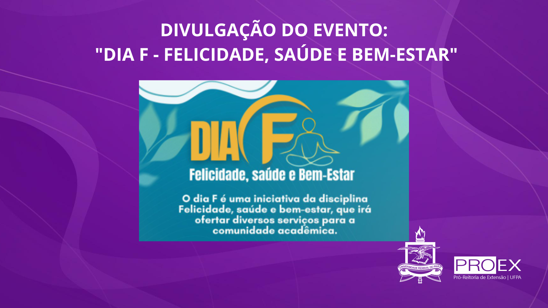 Divulgação do Evento: 